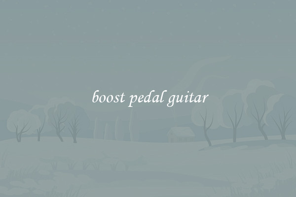 boost pedal guitar