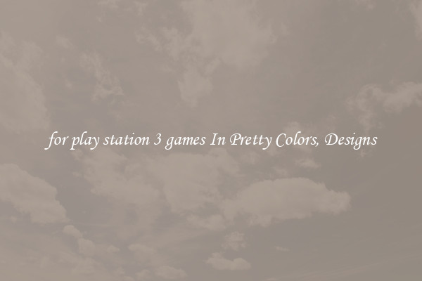 for play station 3 games In Pretty Colors, Designs