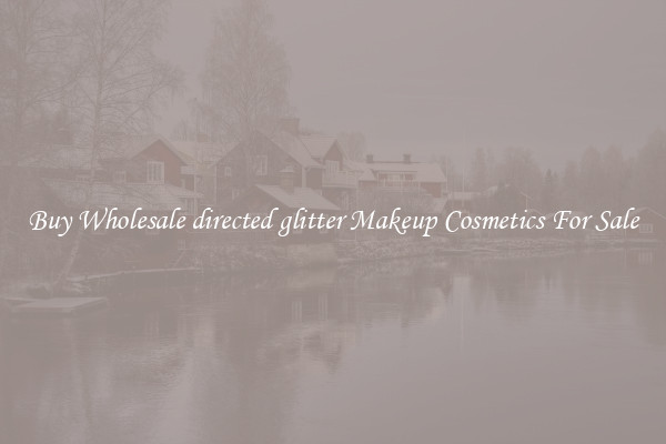 Buy Wholesale directed glitter Makeup Cosmetics For Sale
